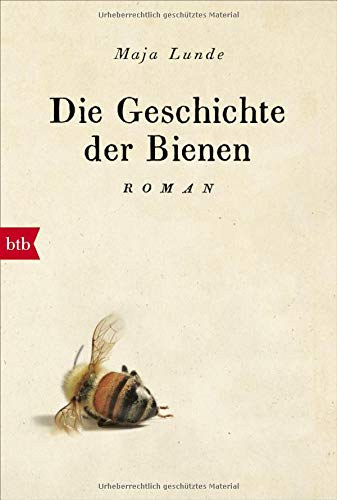 Maja Lunde - Die Geschichte der Bienen