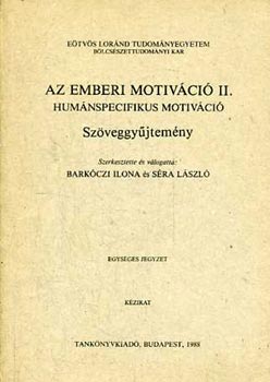 Az emberi motivci I.-II. (szveggyjtemny)