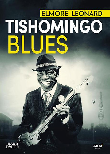 Elmore Leonard - Tishomingo Blues