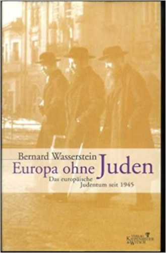 German Edition - Europa ohne Juden Das europaeische Judentum seit 1945