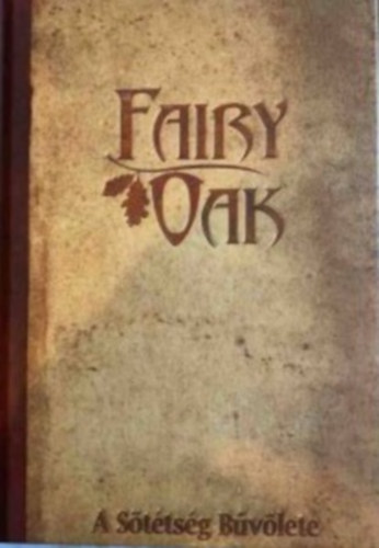 Fairy Oak 2. - A sttsg bvlete