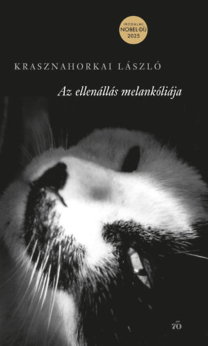 Krasznahorkai L�szl� - Az ellen�ll�s melank�li�ja