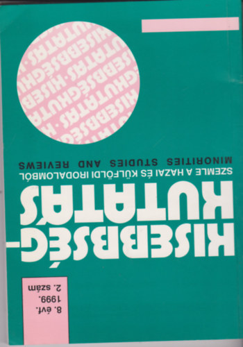 Kisebbsgkutats 1999/2.