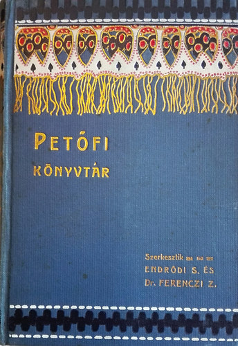 Lenkei-Kont-Barti-Korsi - Petfi a vilgirodalomban  (Petfi-Knyvtr XXVII-XXVIII.)