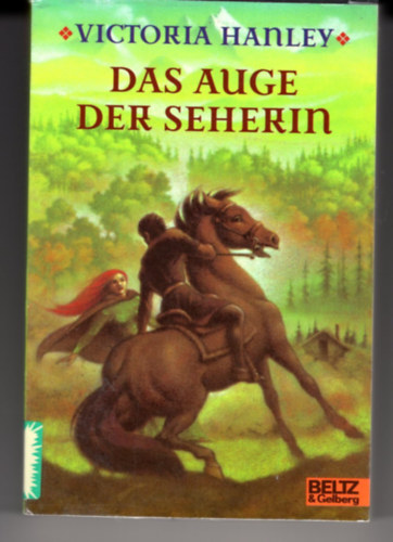 Das Auge der Seherin (Healer and Seer #1) (Beltz & Gelberg)