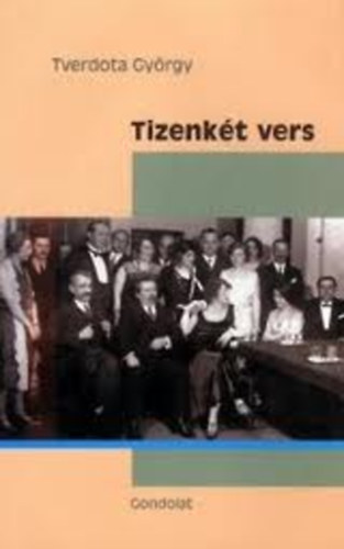 Tverdota Gyrgy - Tizenkt vers