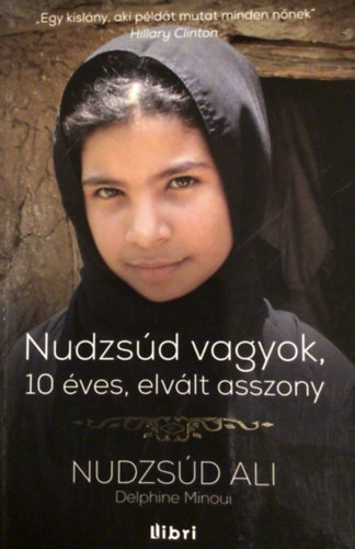 Ali, Nudzs�d Delphine Minoui - Nudzs�d vagyok, 10 �ves elv�lt asszony