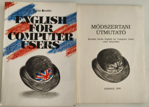 English for computer users + Mdszertani tmutat