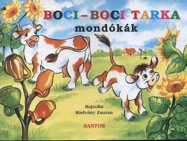 Boci-boci tarka - Mond�k�k