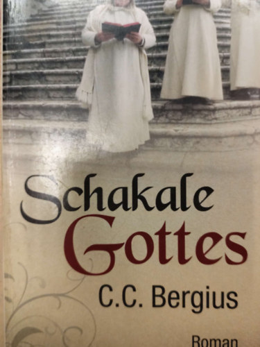 C. C. Bergius - Schakale Gottes