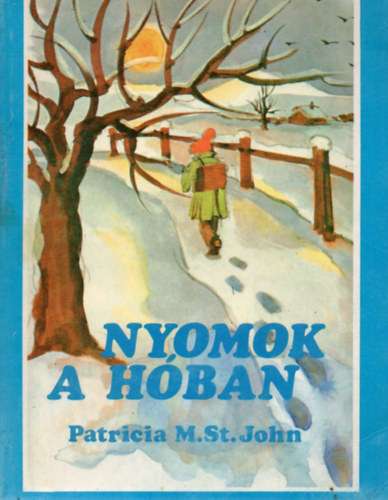 Nyomok a h�ban - Jogos�tott magyar kiad�s (Ruth Guinard Fekete-feh�r illusztr�ci�ival)