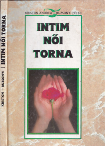 Kriston Andrea-Ruzsonyi P�ter - Intim n�i torna