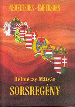 Dr. Helmczy Mtys - Sorsregny