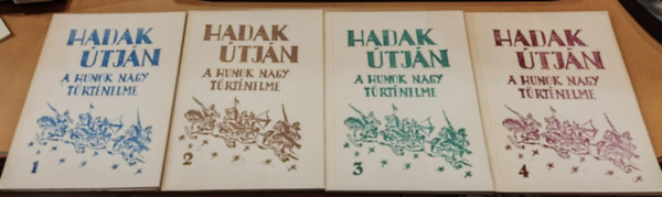 Sndor Jzsef-Lszl - Hadak tjn (a hunok nagy trtnelme) I-IV. (1-4.)(Szkelyudvarhely)