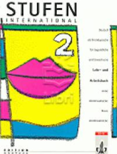 Stufen International 2. Lehr- und Arbeitsbuch