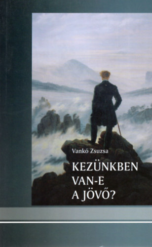 Vank Zsuzsa - Keznkben van-e a jv?