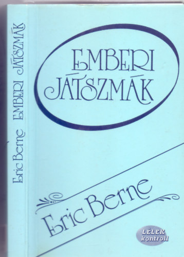 Emberi jtszmk    - Llek kontroll