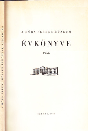 A Mra Ferenc Mzeum vknyve 1956