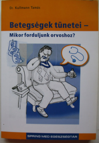Betegsgek tnetei - mikor forduljunk orvoshoz?
