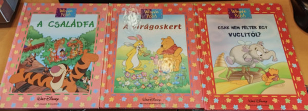 Walt Disney - 3 db Micimack knyvklub: Winnie the Pooh - A csaldfa + A virgoskert + Csak nem fltek egy Vuclitl?