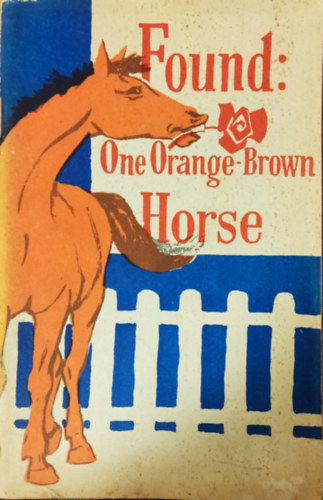 Found: One Orange-Brown Horse