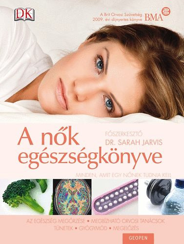 A nk egszsgknyve - Minden, amit egy nnek tudnia kell