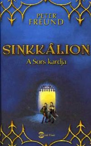 Sinkklion - A Sors kardja