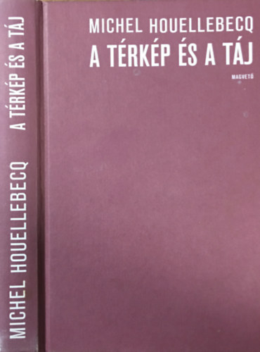 Michel Houellebecq - A trkp s a tj