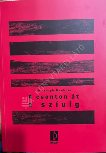 A csonton �t a sz�vig