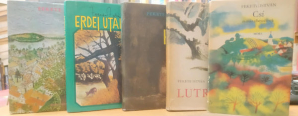 5 db Fekete Istvn: Bcs; Cs s ms elbeszlsek; Erdei utakon; H; Lutra