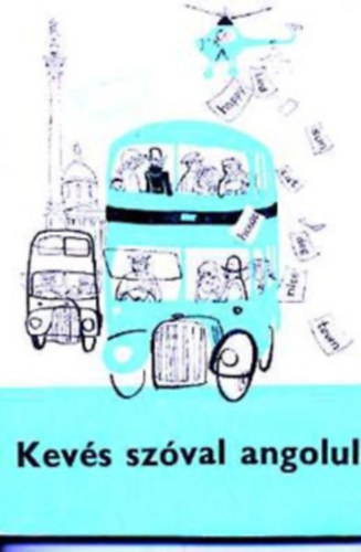 Kev�s sz�val angolul