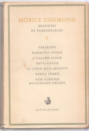 M�ricz Zsigmond reg�nyei �s elbesz�l�sei 1.