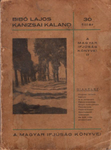 Kanizsai kaland ( 30 fillres - A Magyar Ifjsg Knyvei 17 )