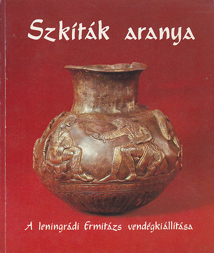 nincs megadva - SZK�T�K ARANYA A LENINGR�DI ERMIT�ZS VEND�GKI�LL�T�SA