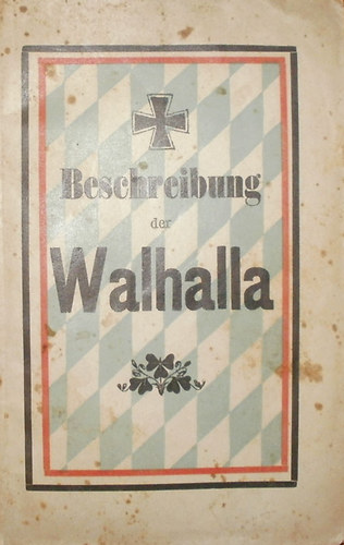 Adalbert  M�ller (verbessert nach) - Kurzgefasste Geschichte und Beschreibung der Walhalla und des anliegenden Marktfleckens Donaustauf