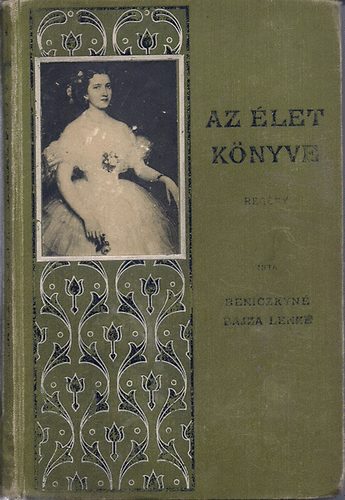 Az �let k�nyve (Beniczkyn�)