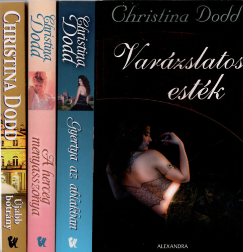 Christina Dodd - 4 db Christina Dodd knyv (Varzslatos estk + jabb botrny + Gyertya az ablakban + A  herceg menyasszonya )