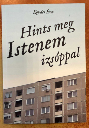 Hints meg Istenem izsppal