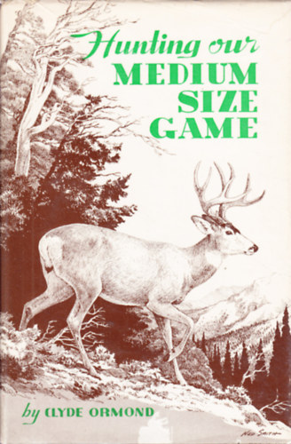 Hunting our medium size game