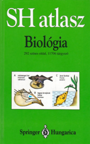 Gnter Vogel; Harmut Angermann - Biolgia (SH Atlasz)