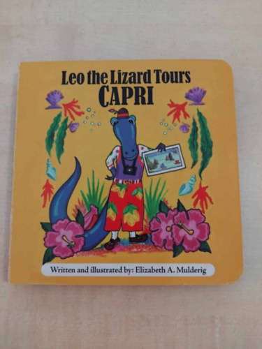 Elizabeth Mulderig  Betsy Bermuda (Illustrator) - Leo the Lizard Tours Capri