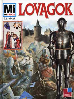 Lovagok (Mi micsoda 22.)