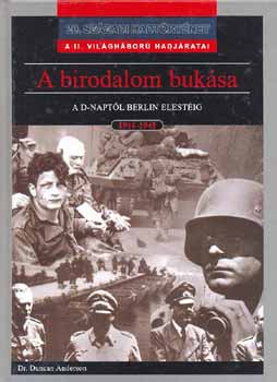 A birodalom buksa - A D-naptl Berlin elestig 1944-1945 (20.szzadi hadtrtnet)