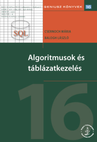 Balogh Lszl Csernoch Mria - Algoritmusok s tblzatkezels