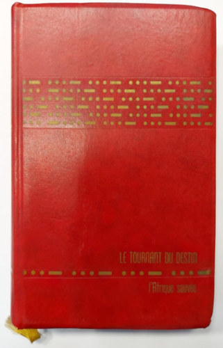 La Deuxieme Guerre Mondiale - Le Tournant Du Destin - L'afrique Sauve - Tome Huitieme (1942-1943) (Msodik vilghbor - A fordulpont - Afrika megmentve - Nyolcadik ktet (1942-1943))