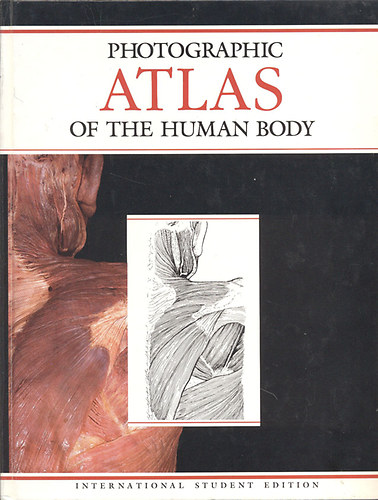 Photographic Atlas of the Human Body (International Student Edition)