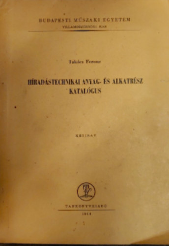 H�rad�stechnikai anyag-�s alkatr�sz katal�gus