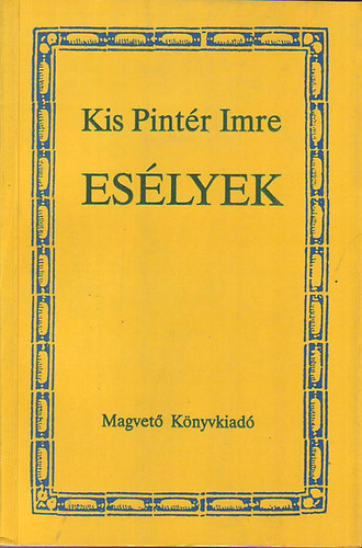 Kis Pintr Imre - Eslyek