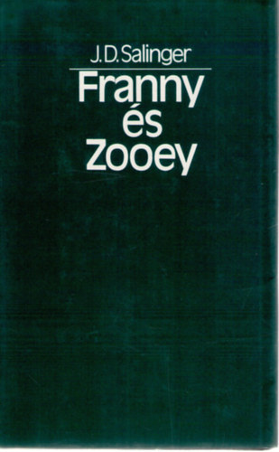 J. D. Salinger - Franny �s Zooey
