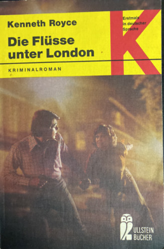 Kenneth Royce - Die Fl�sse unter London